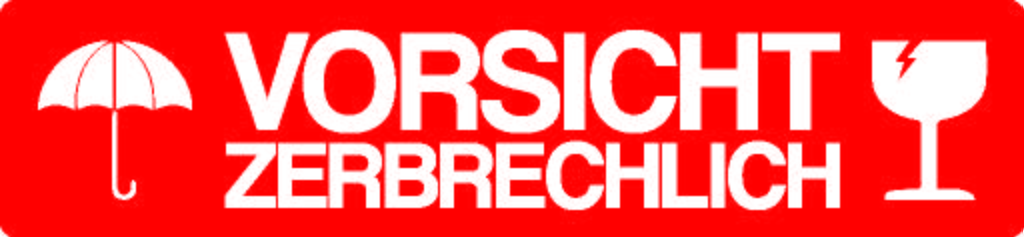Aufkleber "Vorsicht-Zerbrechlich"